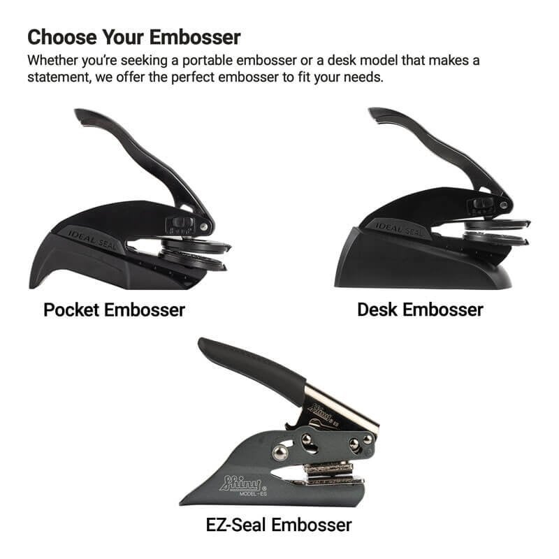 Choose from three different embossers