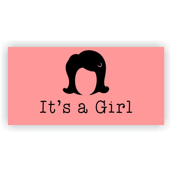 Its A Girl 2" x 4" Wig Banner