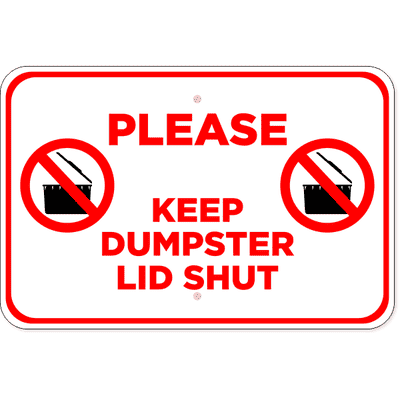 Horizontal Keep Dumpster Lid Shut Sign
