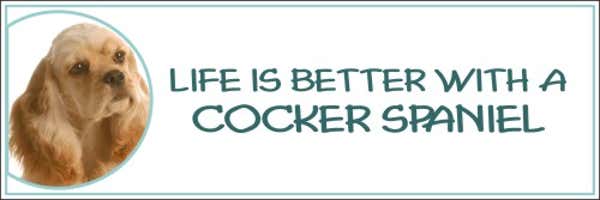 Life is Better with a Cocker Spaniel Decal