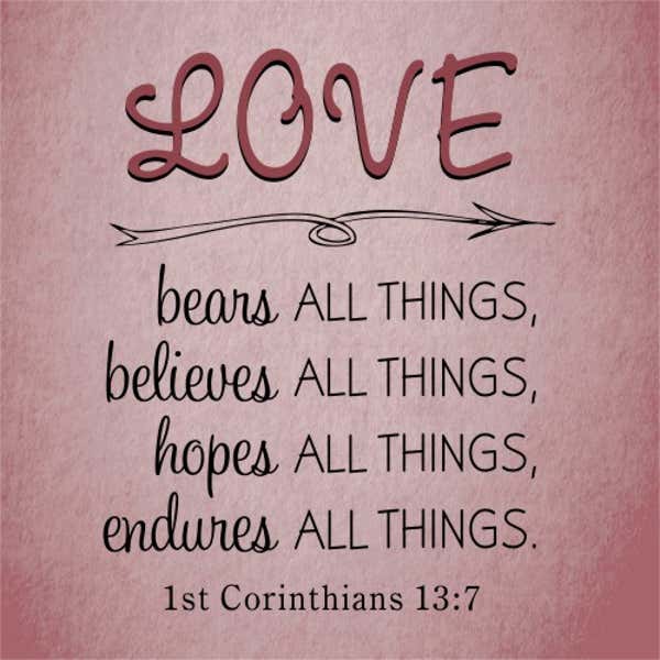 "Love Bears All Things, Believes all Things, Hopes all Things, Endures all Things" Poster Sign