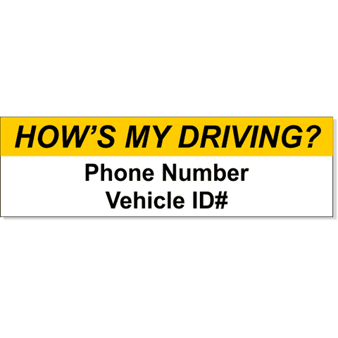 How's My Driving Bumper Sticker w/ ID 3" x 10"