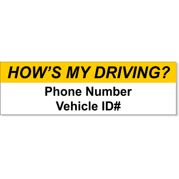 How's My Driving Bumper Sticker w/ ID 3" x 10"
