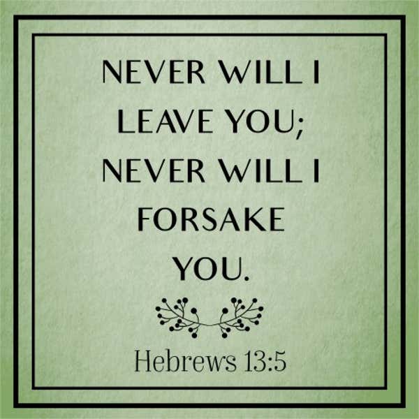 "Never Will I Leave You, Never Will I Forsake You" Poster Sign
