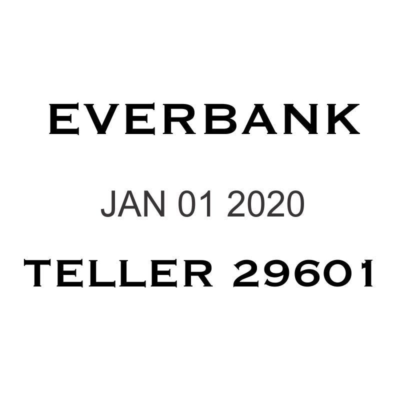 EverBank Teller Dater