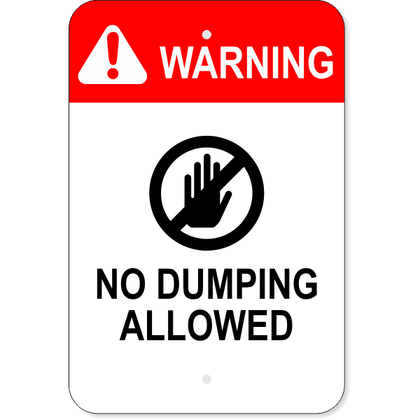 Vertical No Dumping Allowed Sign