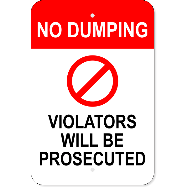 No Dumping Violators Prosecuted Aluminum Sign | 18