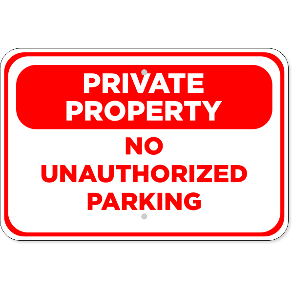 No Parking Private Property 12" x 18" Aluminum Sign