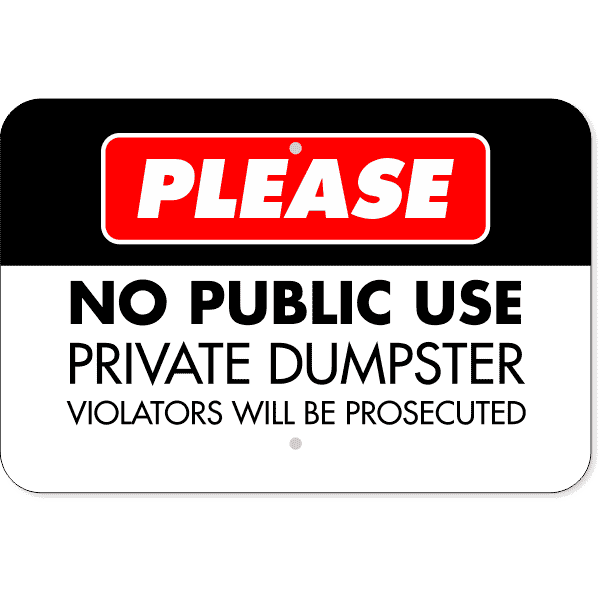 Horizontal No Public Use Private Dumpster Sign