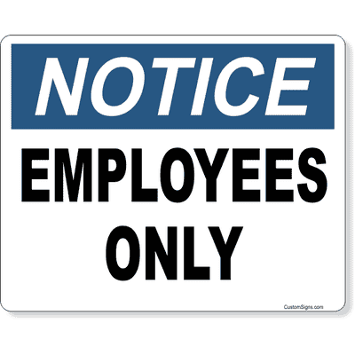 Notice Emplyees Only Full Color Sign | 8" x 10"