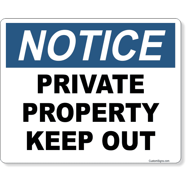 Notice Private Property Keep Out 8" x 10" Full Color Sign