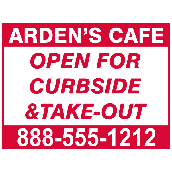 Custom Curbside and Take Out Yard Sign