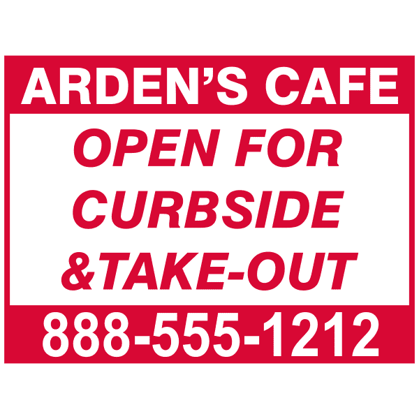Custom Curbside and Take Out Yard Sign