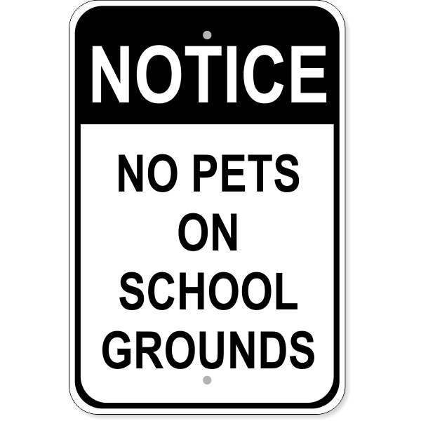 Pets in School Aluminum Sign | 18
