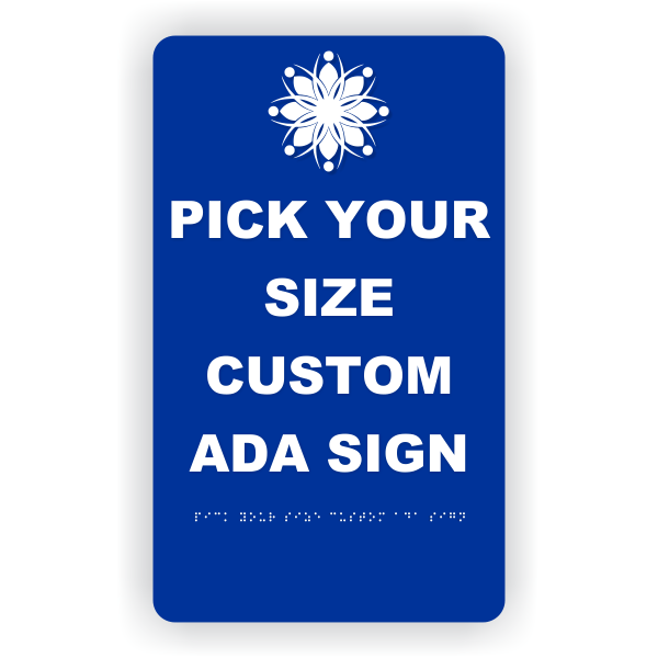 Pick Your Size Custom Vertical ADA Sign