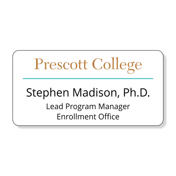 Prescott College Name Tag