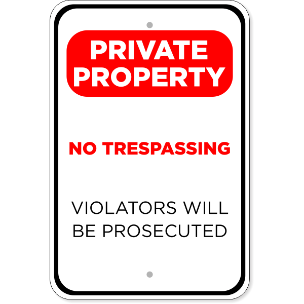 Private Property Prosecuted Aluminum Sign | 18" x 12"