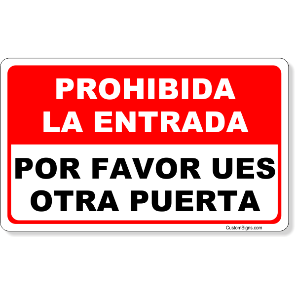 Red Spanish No Admittance Sign