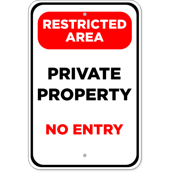 Restricted Area Private Property 18" x 12" Aluminum Sign