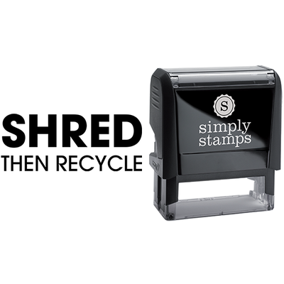Shred Then Recycle Business Stamp