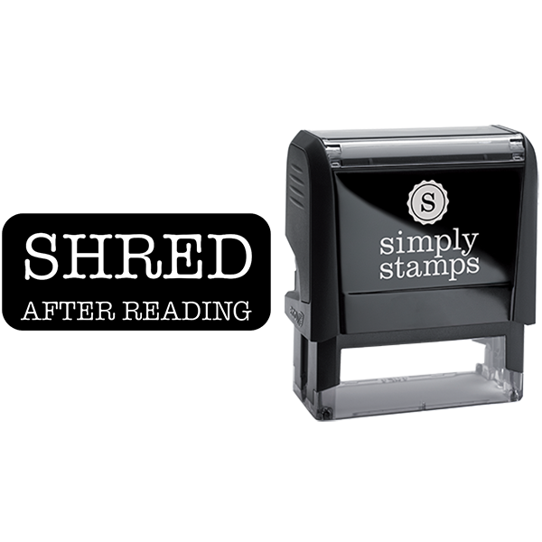 Shred After Reading Business Stamp