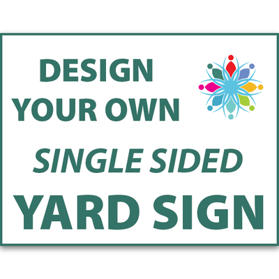 18" x 24" Single Sided Folded Outdoor Yard Sign