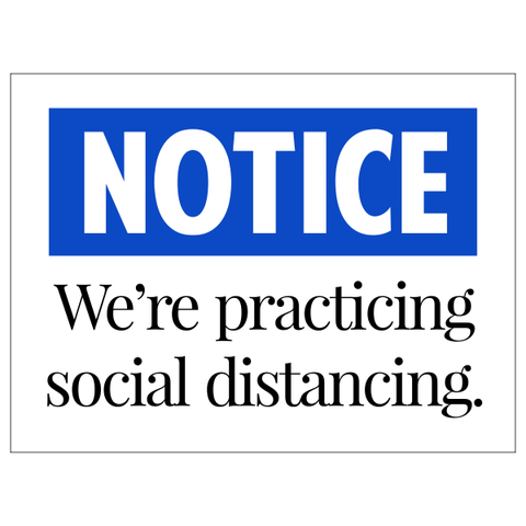 Social Distancing Notice Yard Sign | 18" x 24" 
