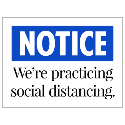 Social Distancing Notice Yard Sign | 18" x 24"
