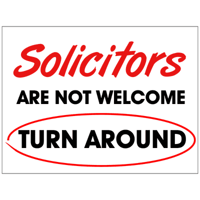 Solicitors Are Not Welcome Yard Sign