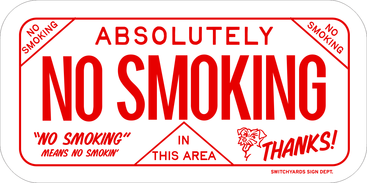 Switchyards 6 x 12 No Smoking  Aluminum Sign