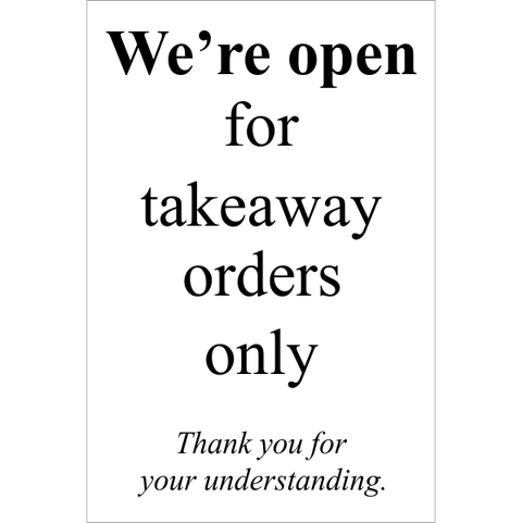 Takeaway Orders Only 9" x 6" Business Sign