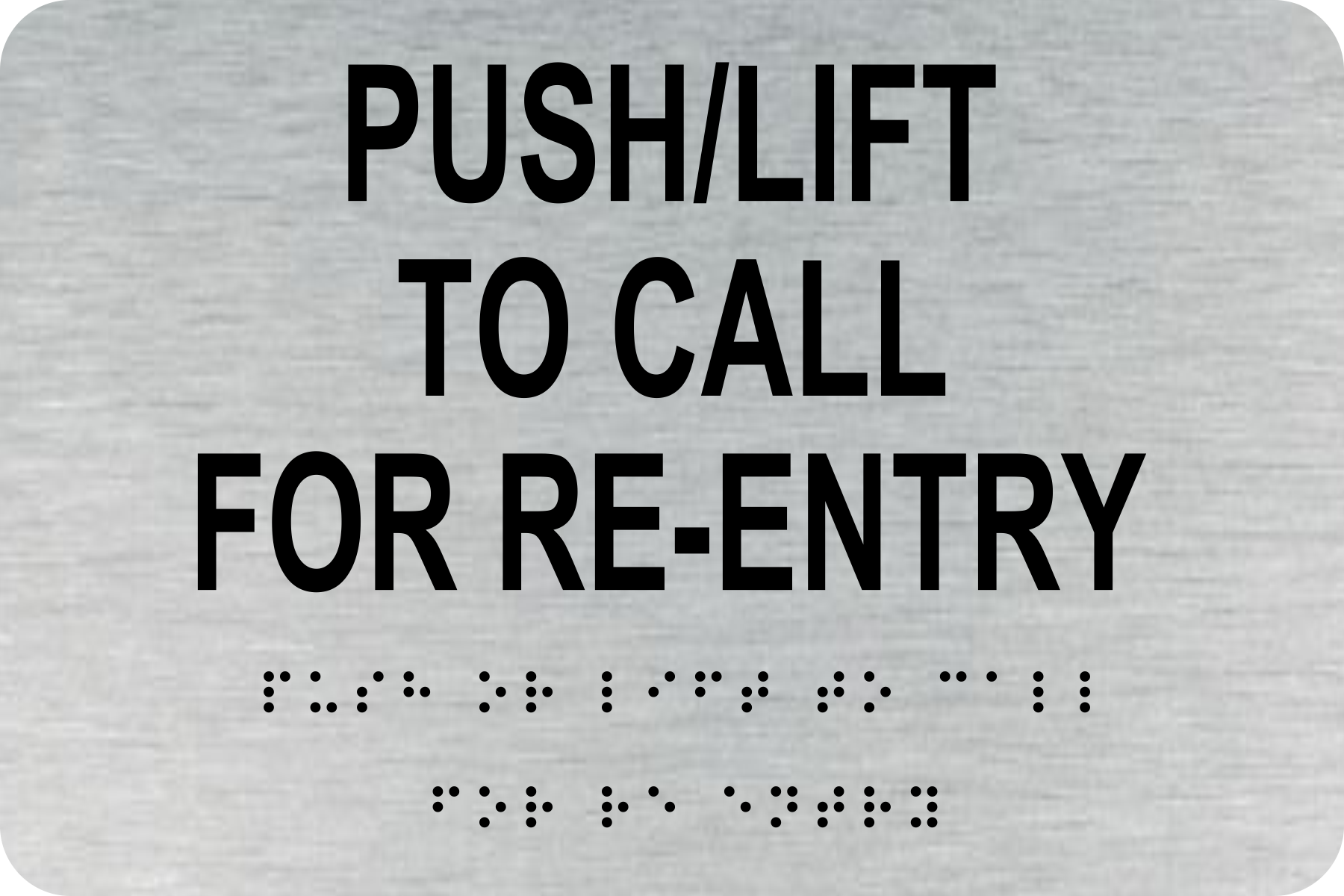 Push/Lift To Call ADA Sign 4x6"