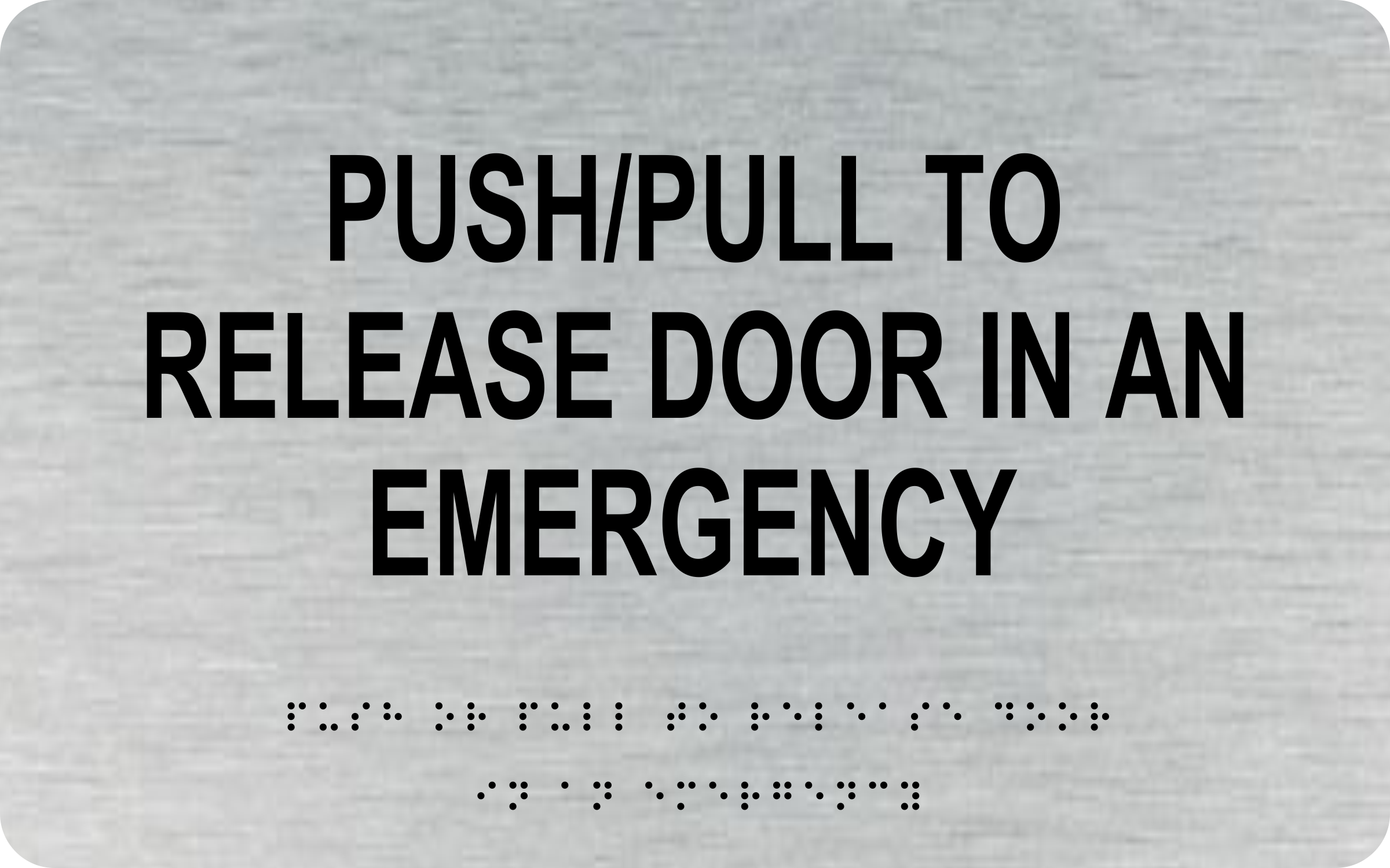 Push/Pull To Release ADA Sign 5x8"
