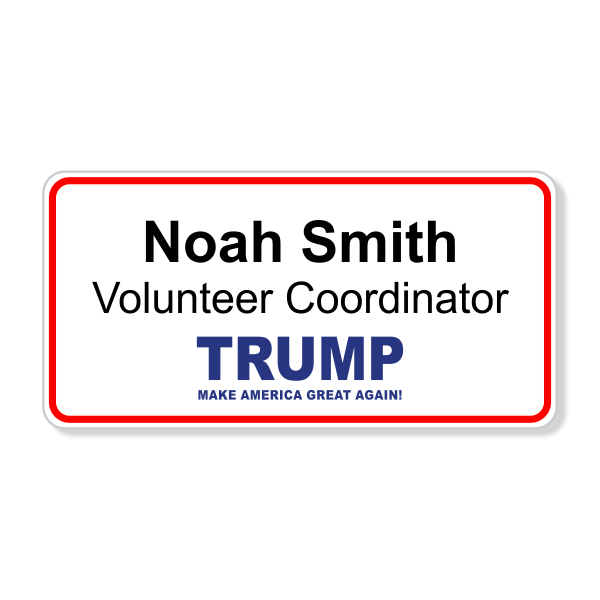 Trump Presidential Campaign Name Tag