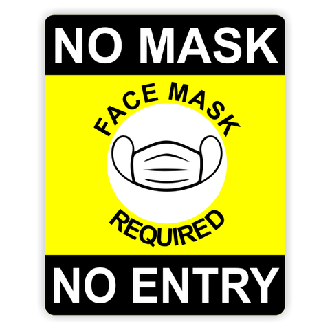 No Mask No Entry 8" x 10" Face Mask Required Sign