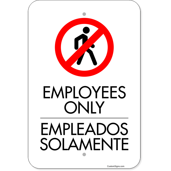 Vertical Bilingual Employees Only 18" x 12" Aluminum Sign