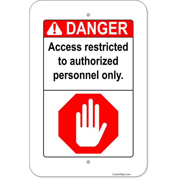 Vertical Danger Authorized Personnel 18" x 12" Aluminum Sign