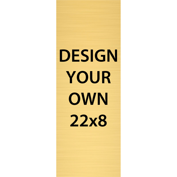 Vertical Engraved Heavy Brass Signs 22" x 8" Vertical Engraved Heavy Brass Signs 22" x 8"