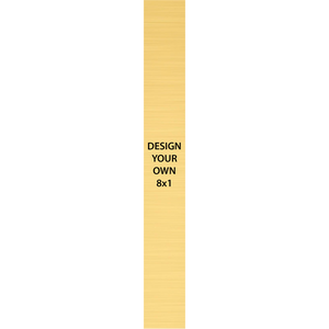 Vertical Engraved Heavy Brass Signs 8" x 1"