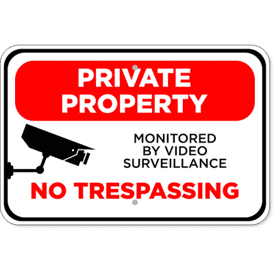 Video Monitored Private Property | 12" x 18"