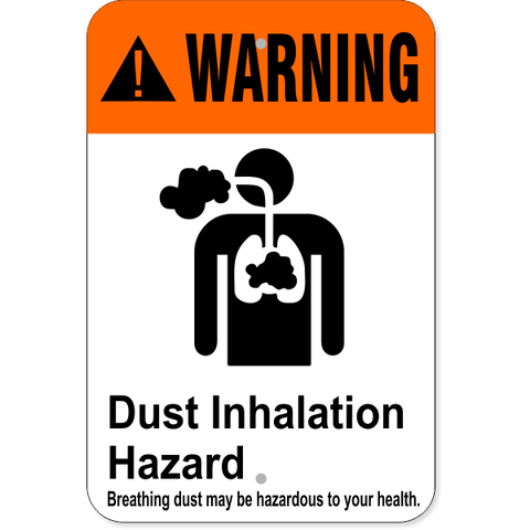 Warning Dust Inhalation Hazard Health 12" x 18" Aluminum Sign 