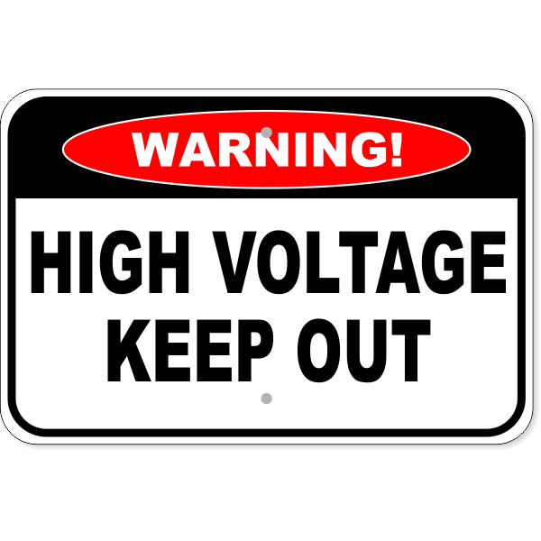 Warning High Voltage 12" x 18" Aluminum Sign