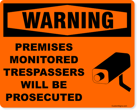 Warning Premises Monitored 8" x 10" Full Color Sign