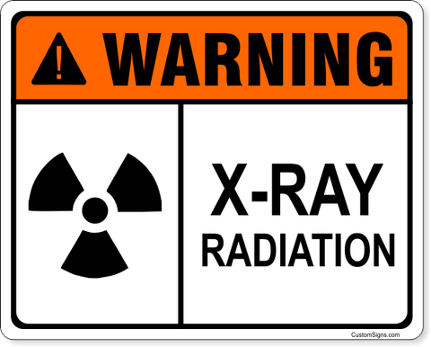 Warning X-Ray Radiation 8" x 10" Full Color Sign