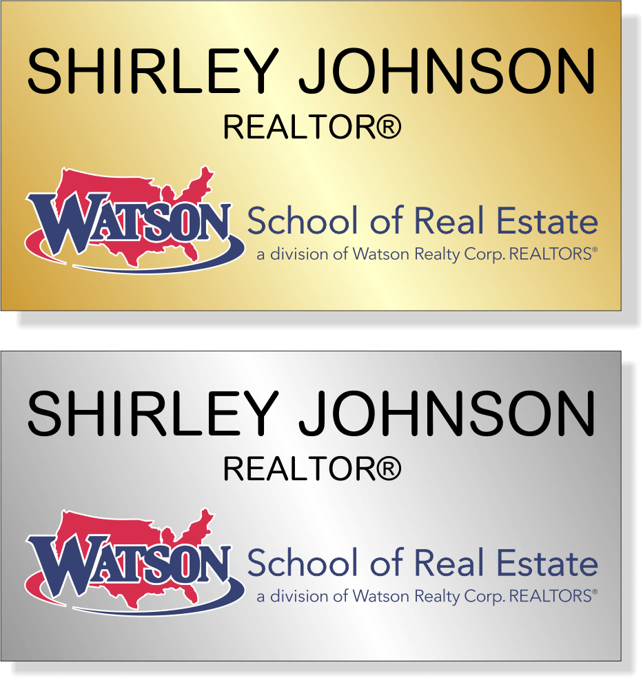Watson School of Real Estate Name Tag