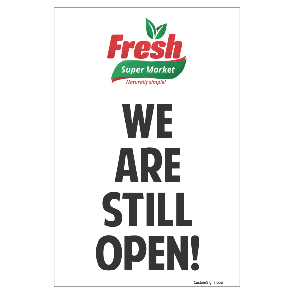 We Are Still Open With Logo Sign | 9" x 6"