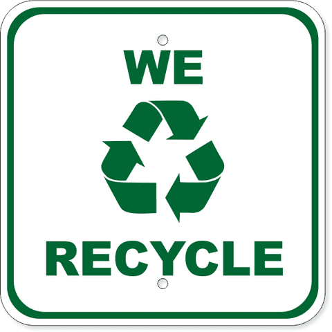 We Recycle 12" x 12" Aluminum Sign 