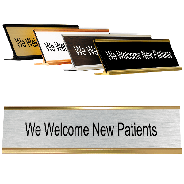 We Welcome New Patients Desk Plate | 2