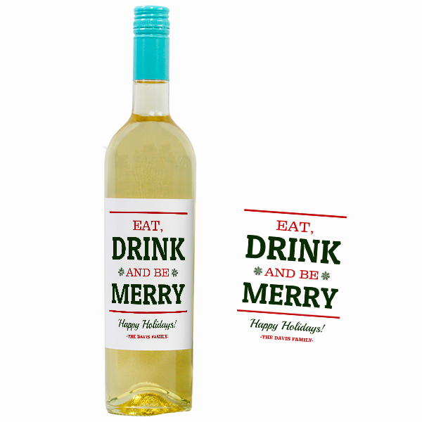 Eat Drink and Be Merry Bottle Label