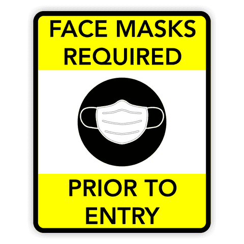 Face Masks Required Prior to Entry 8" x 10" Safety Sign 